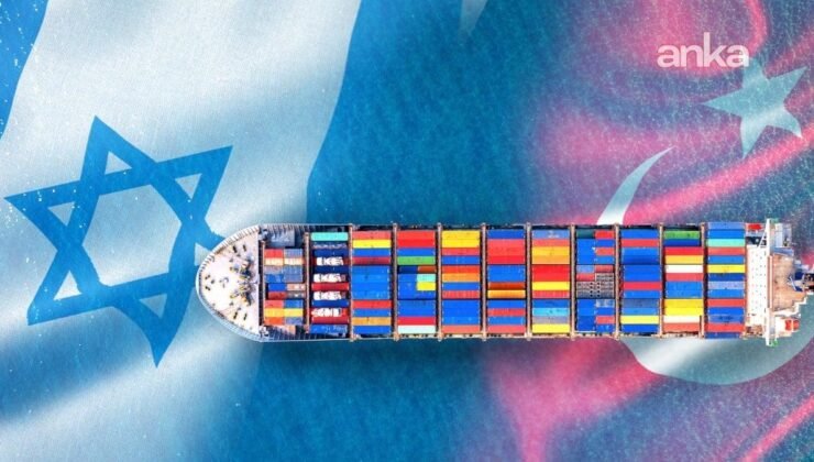 Türkiye-İsrail Ticaret Verileri ve Güncel Durum Analizi