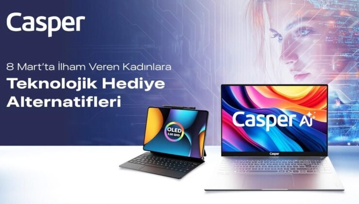 Casper PAD Ailesi ve Nirvana S100 ile Kadınlar Günü İçin Güçlü Performans ve Şıklık